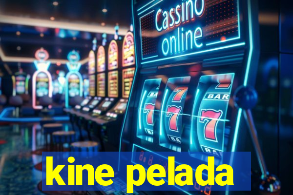 kine pelada