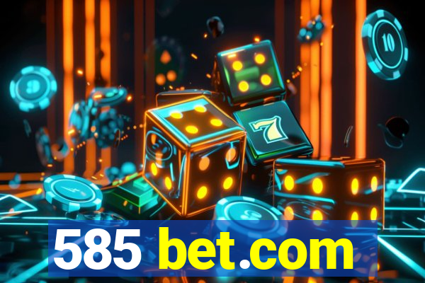 585 bet.com