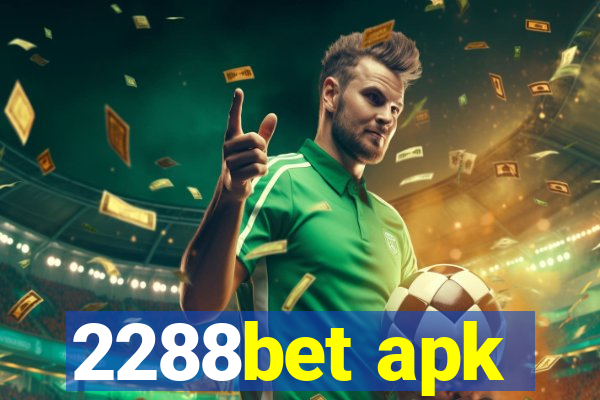 2288bet apk