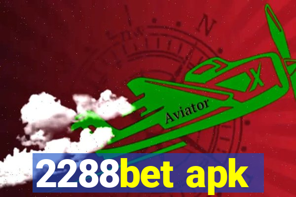 2288bet apk