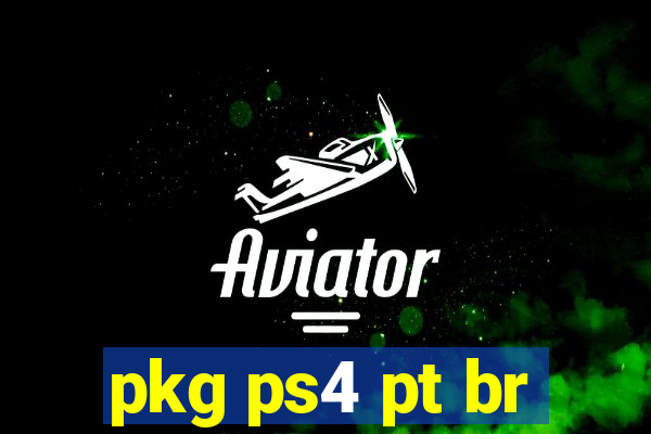 pkg ps4 pt br