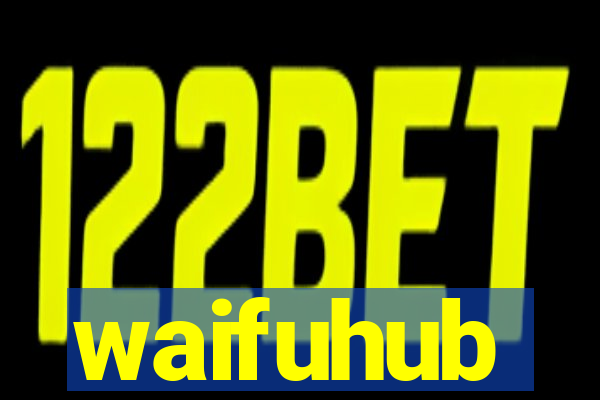 waifuhub