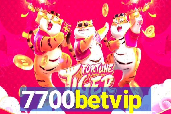 7700betvip