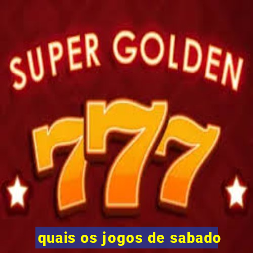 quais os jogos de sabado