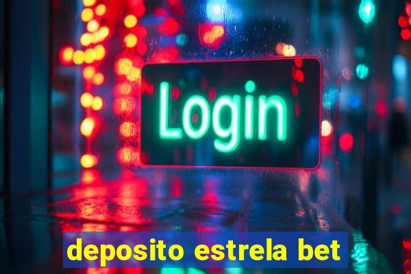 deposito estrela bet