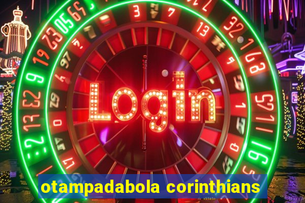 otampadabola corinthians