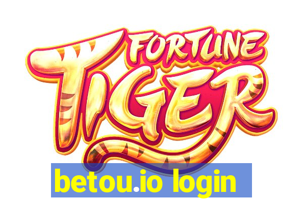 betou.io login