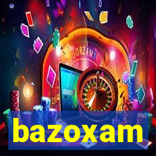 bazoxam