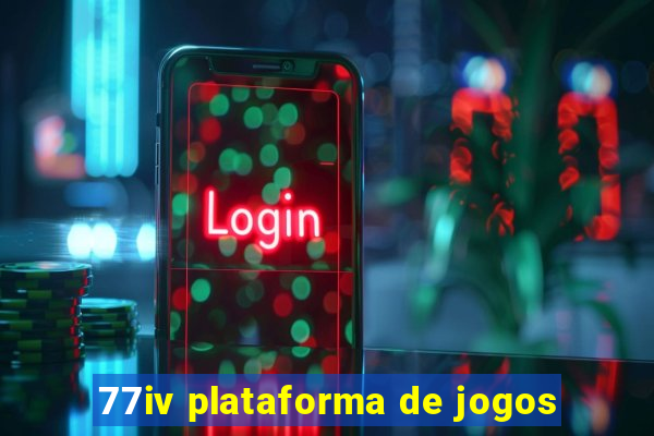 77iv plataforma de jogos