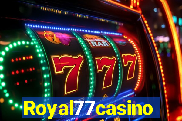 Royal77casino