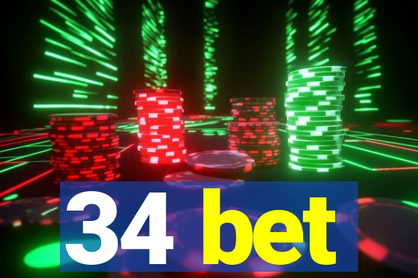 34 bet