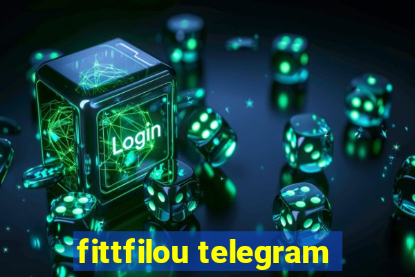 fittfilou telegram