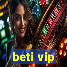 beti vip