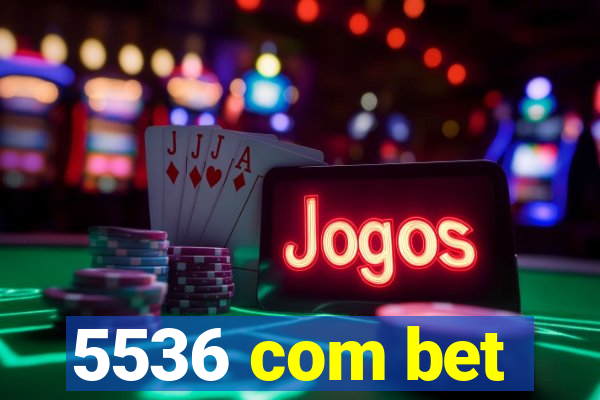 5536 com bet