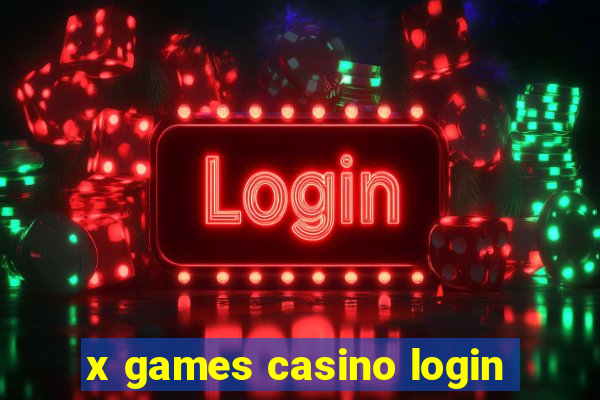 x games casino login