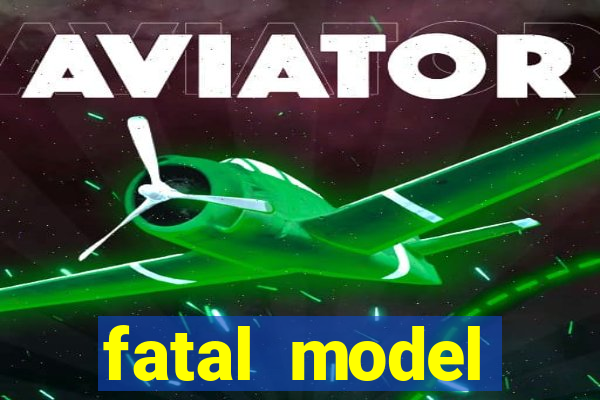 fatal model cruzeiro do sul