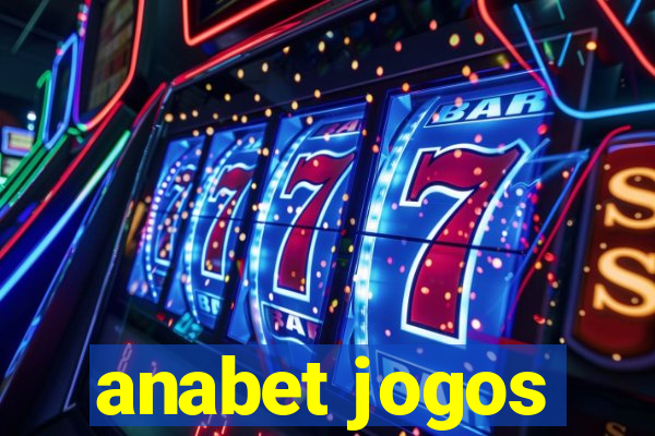 anabet jogos