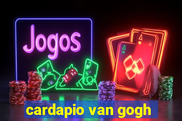 cardapio van gogh