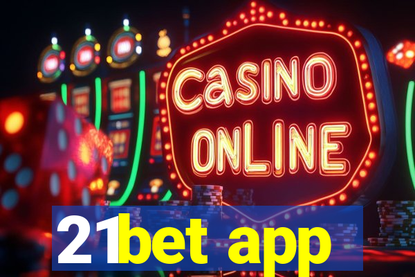 21bet app