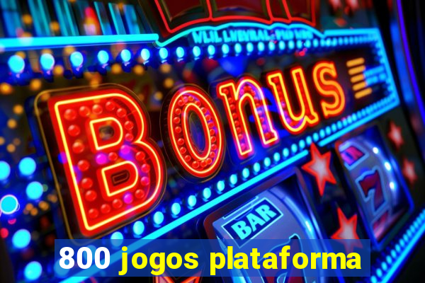 800 jogos plataforma