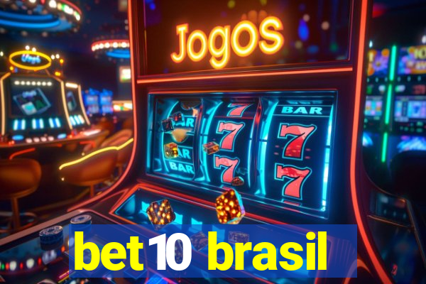 bet10 brasil