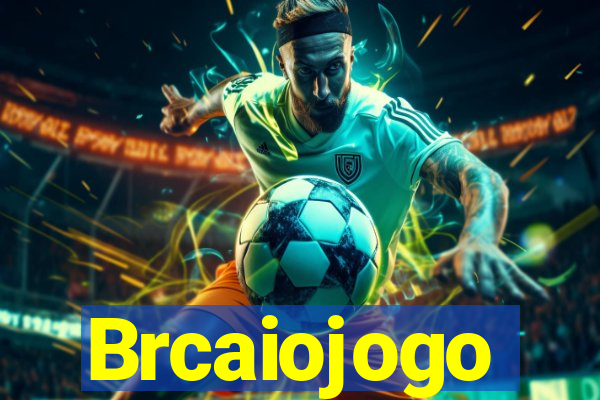 Brcaiojogo