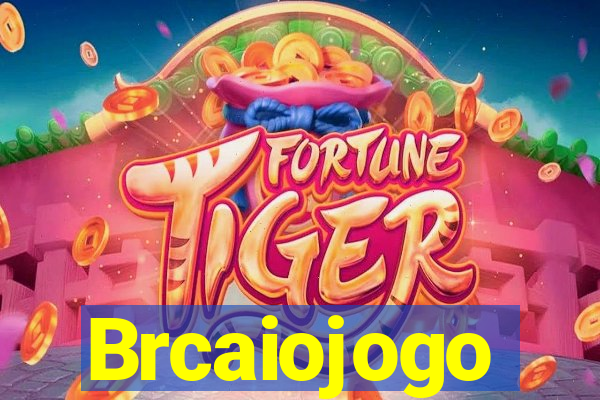 Brcaiojogo