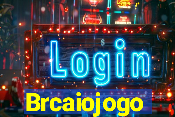 Brcaiojogo