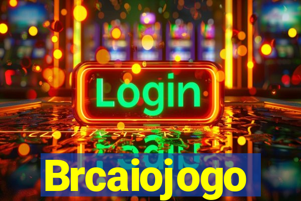 Brcaiojogo