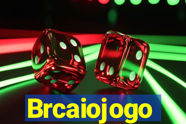 Brcaiojogo