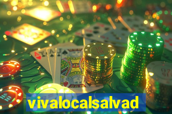 vivalocalsalvador