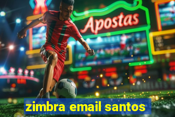 zimbra email santos