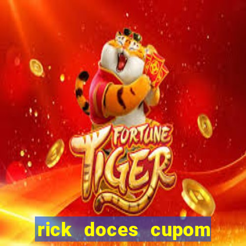 rick doces cupom primeira compra