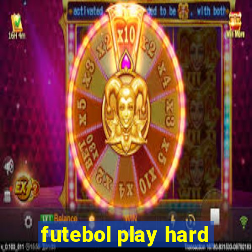 futebol play hard