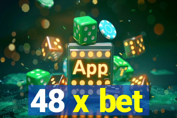 48 x bet