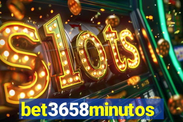 bet3658minutos