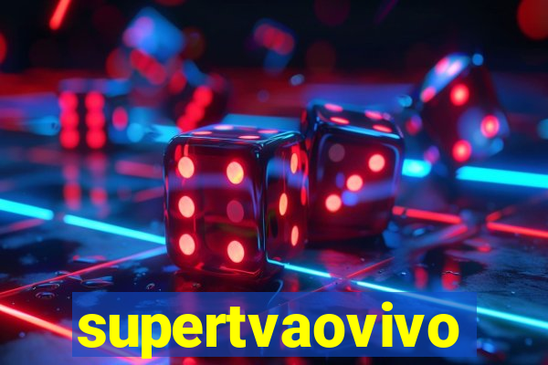 supertvaovivo