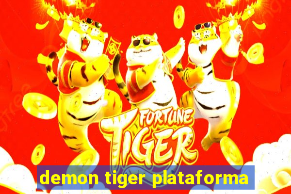 demon tiger plataforma