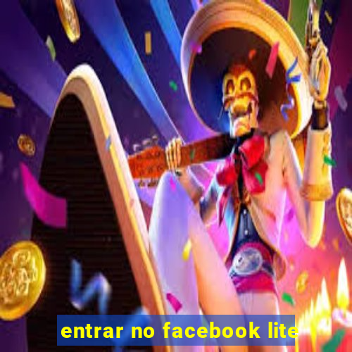 entrar no facebook lite