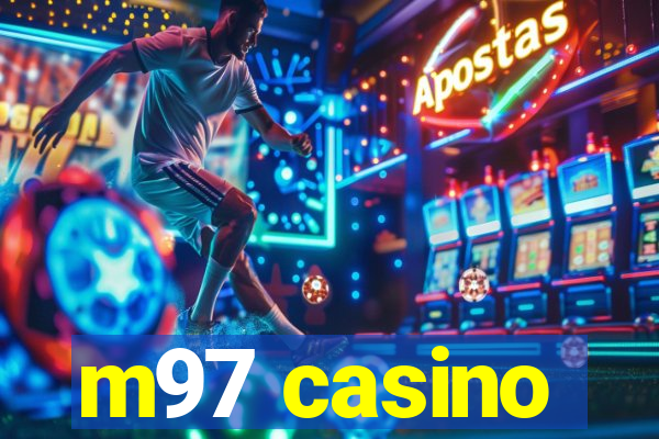 m97 casino