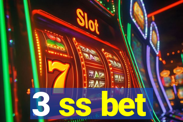 3 ss bet