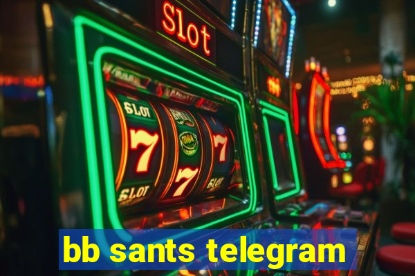 bb sants telegram