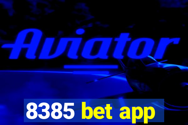 8385 bet app