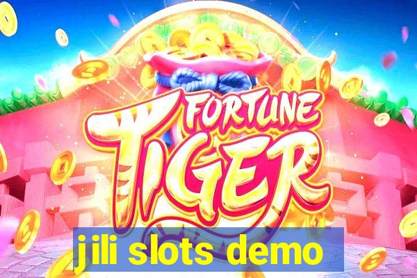 jili slots demo