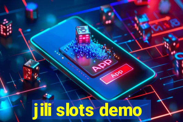 jili slots demo