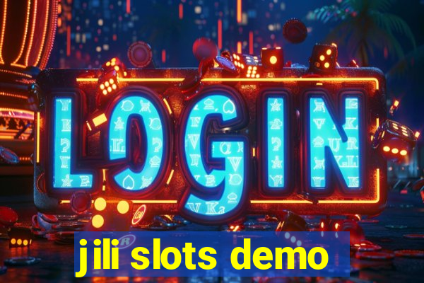 jili slots demo