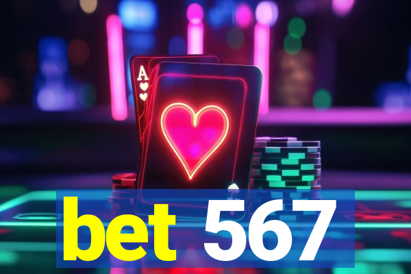 bet 567