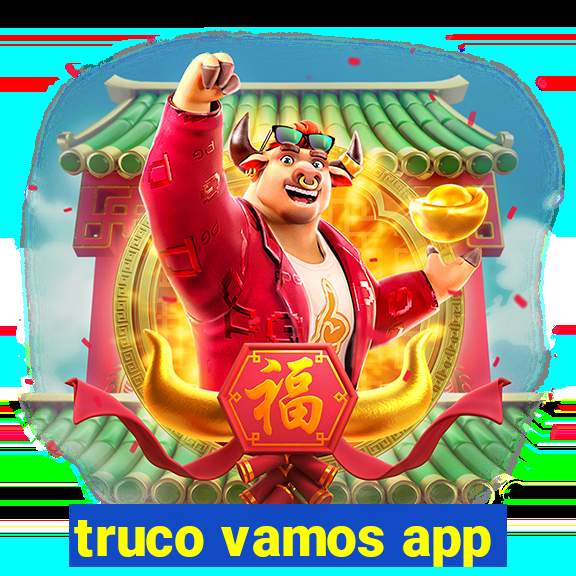 truco vamos app