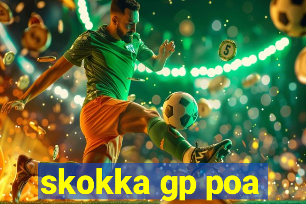 skokka gp poa