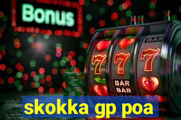 skokka gp poa